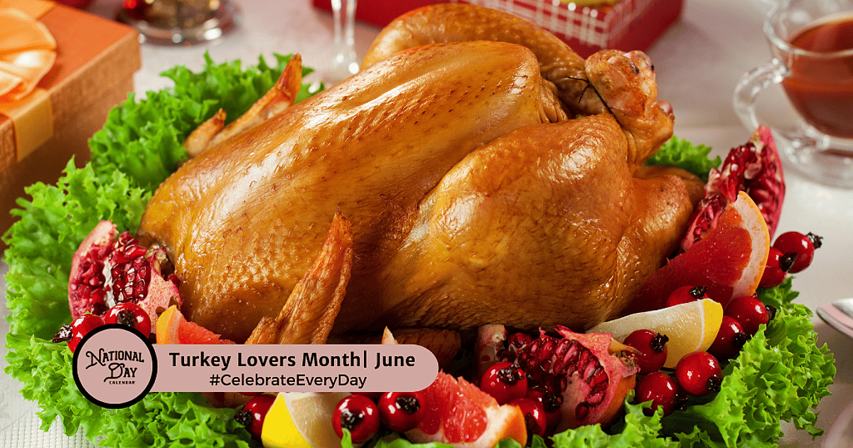 Turkey Lovers Month